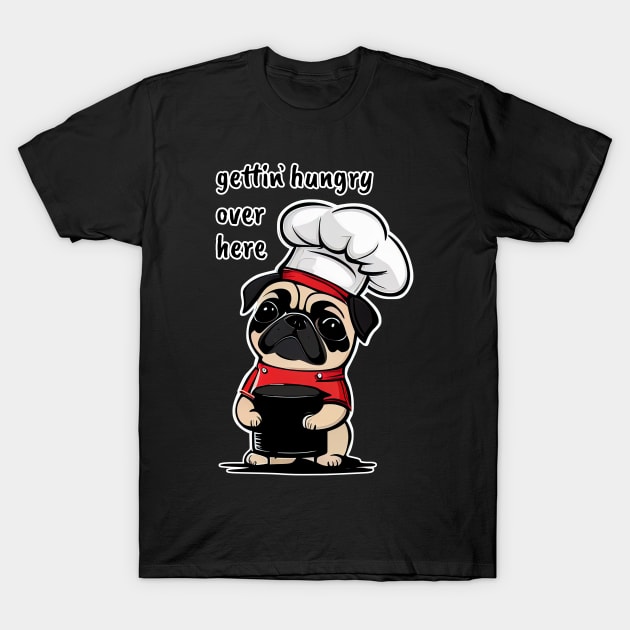 Hungry Pug Dog T-Shirt by gezwaters